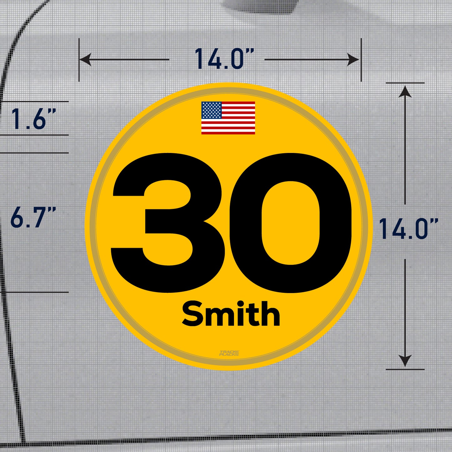 TrackPlacks Circular number plate size diagram — 14 inches wide by 14 inches tall, 6.7 inch number height, 1.6 inch name bar, yellow background with US flag